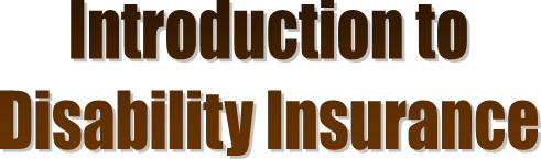 Description: Introduction to
Disability Insurance